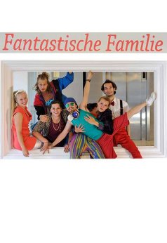 FANTASTISCHE FAMILIE – Het Laagland